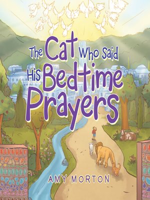 cover image of The Cat Who Said His Bedtime Prayers